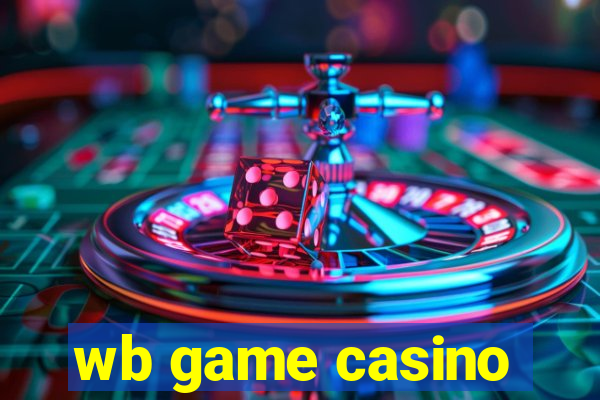 wb game casino